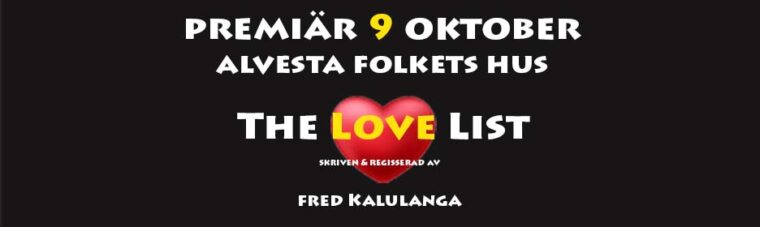 Banner för premiären av The Love List 9 oktober 2026 i på Alvesta Kulturhus